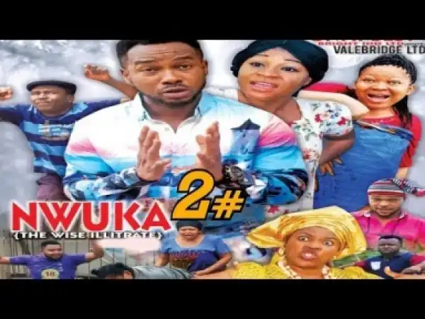 Video: Nwuka (The Wise Illiterate) 2 - Latest Nigerian Nollywoood Igbo Movies 2018